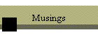 Musings